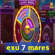 exu 7 mares